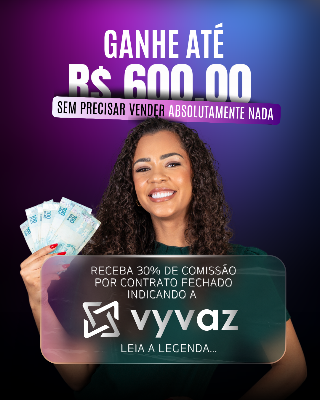 Ganhe até (2)